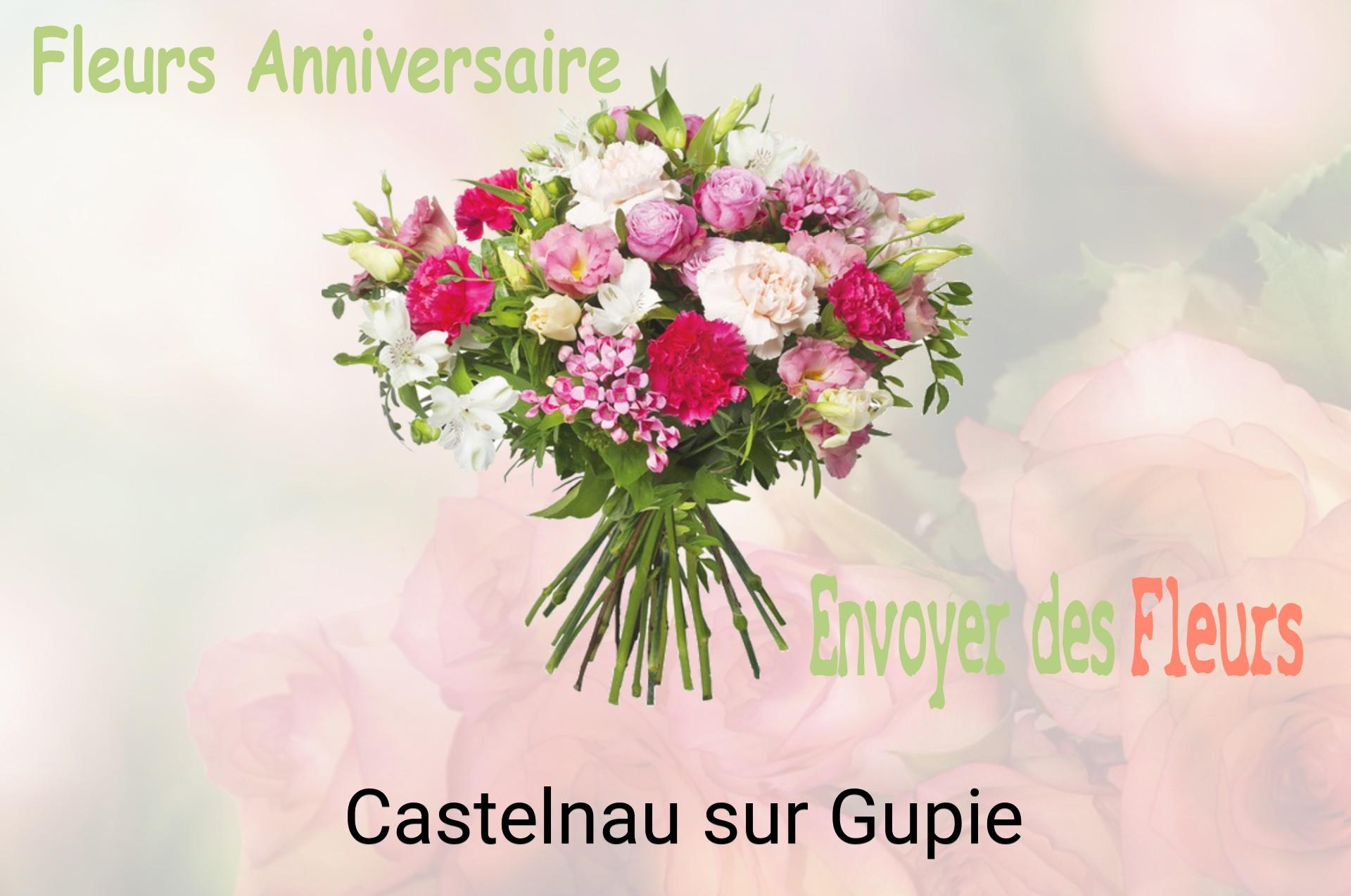 Bouquet de fleurs d’anniversaire livré à Castelnau-sur-Gupie