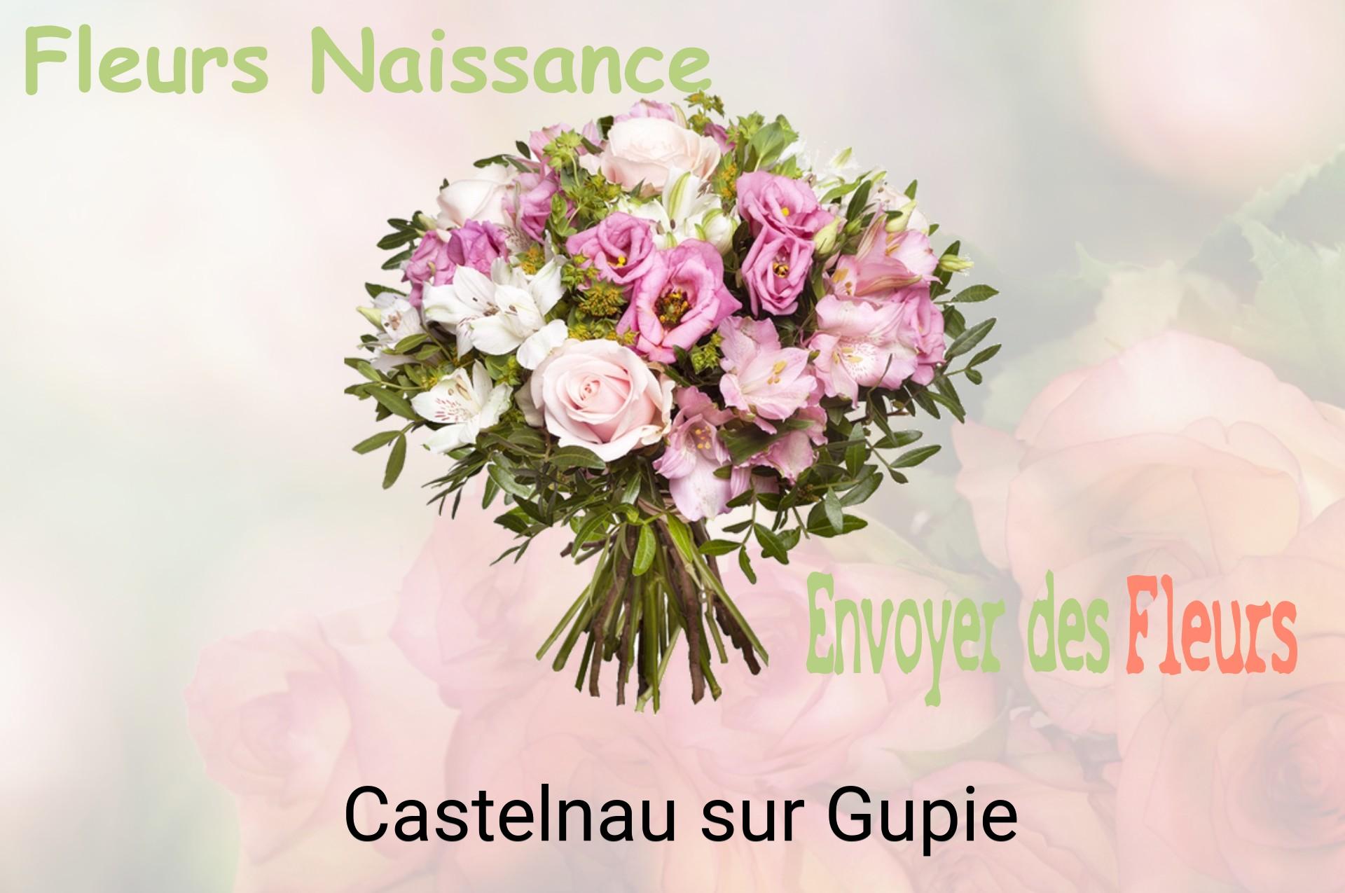 Bouquet de fleurs de naissance livré à Castelnau-sur-Gupie